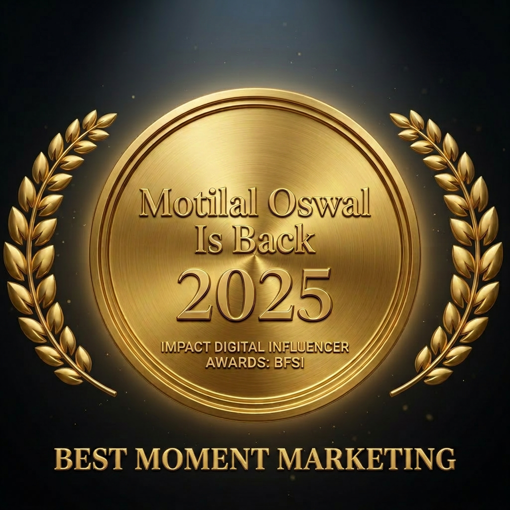 Best Moment Marketing — Motilal Oswal Is Back — 2025 — IMPACT Digital Influencer Awards: BFSI