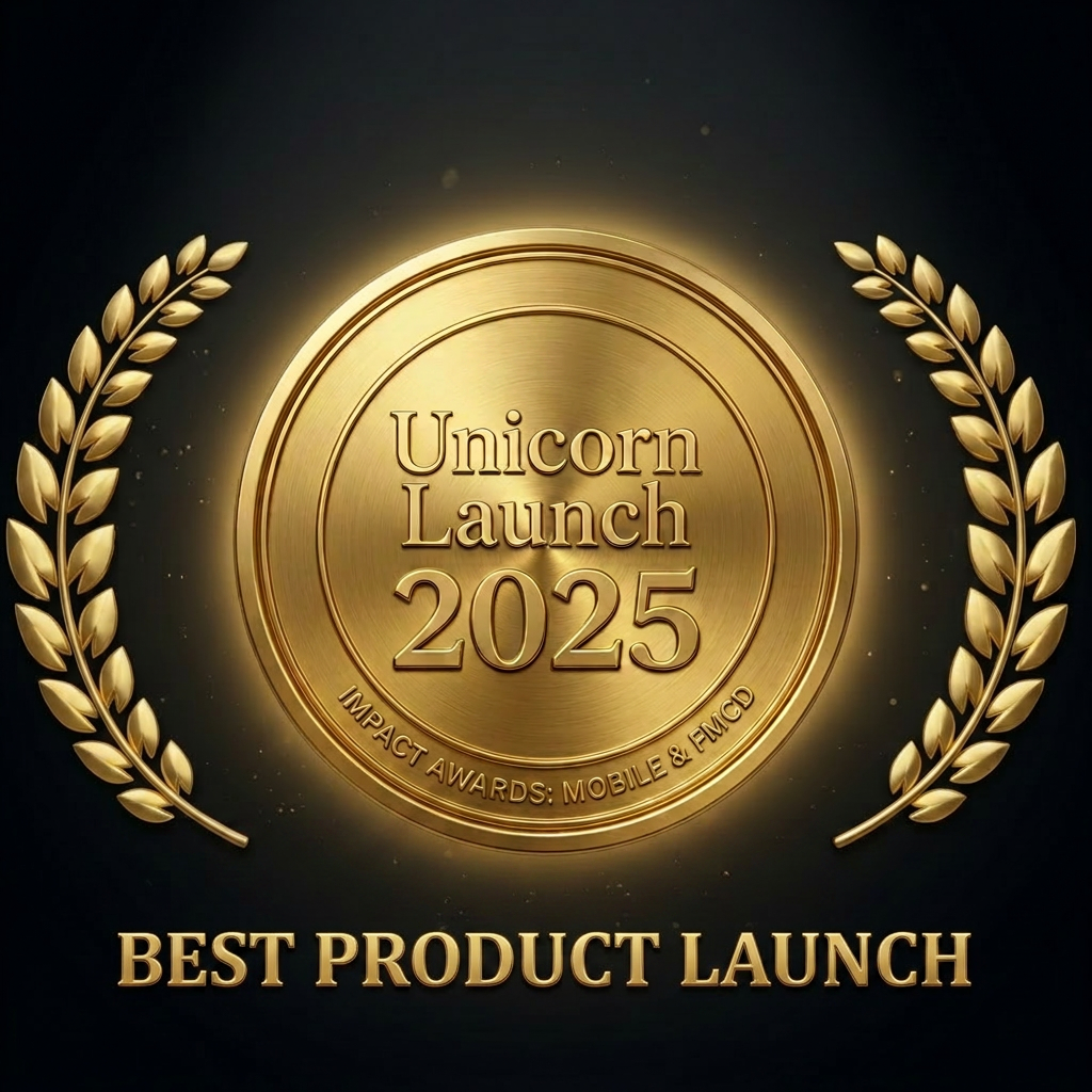 Best Product Launch — Unicorn Launch — 2025 — IMPACT Awards: Mobile & FMCD
